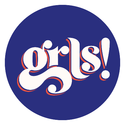 GRLS!