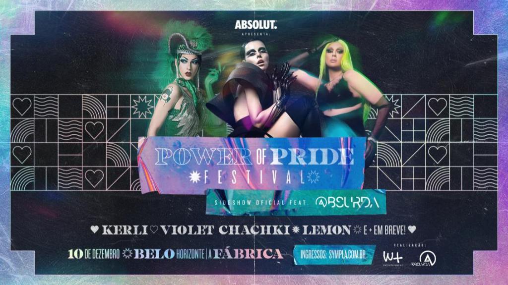 Power of Pride Festival 2021 – Sideshow em BH feat.&nbsp;@BSURDA￼￼