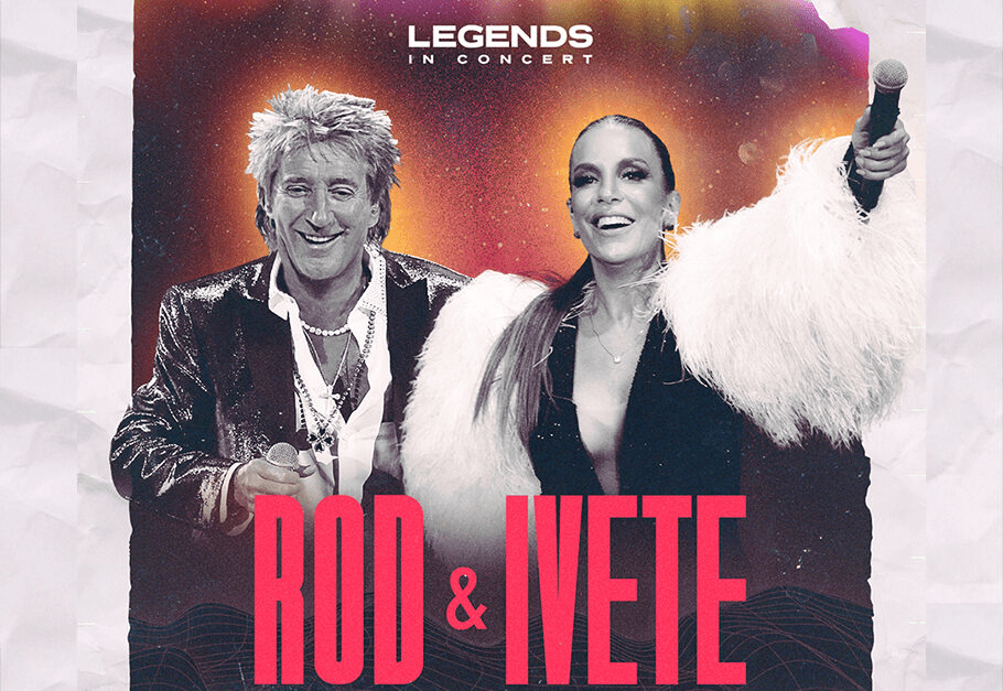 Rod Stewart & Ivete Sangalo anunciam show histórico em São Paulo abrindo a plataforma Legends in&nbsp;Concert