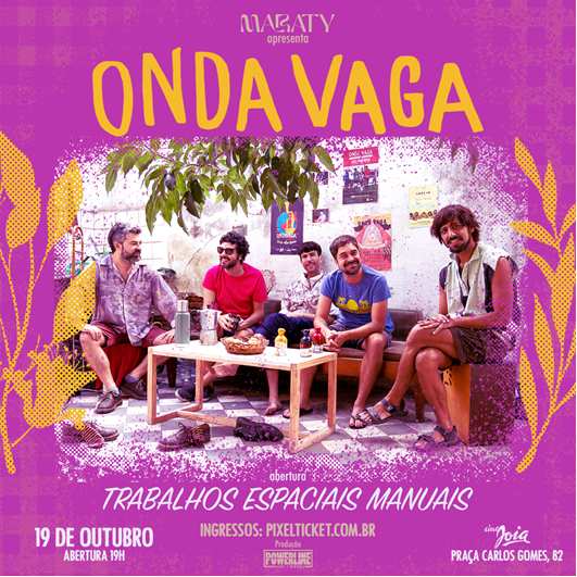 Onda Vaga volta a São Paulo para show em outubro, no Cine&nbsp;Joia