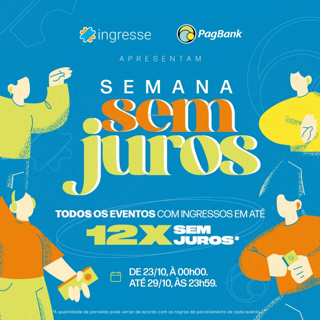 Ingresse firma parceria com PagBank e apresenta a campanha “Semana Sem&nbsp;Juros”