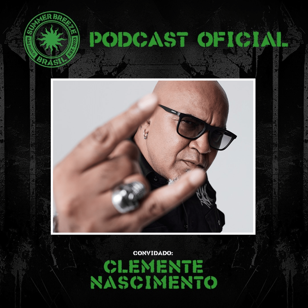 Bruno Sutter recebe Clemente Nascimento (Inocentes e Plebe Rude) no episódio #06 do Podcast Oficial do Summer Breeze&nbsp;Brasil