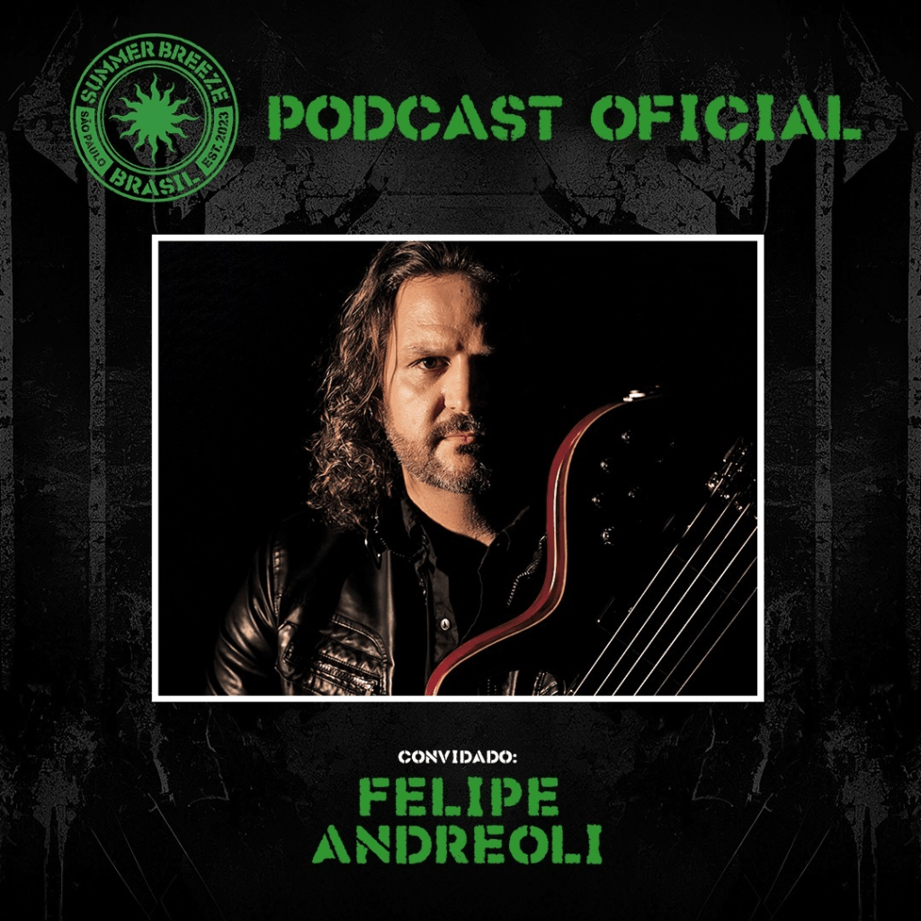 Bruno Sutter recebe Felipe Andreoli no episódio #08 do Podcast Oficial do Summer Breeze&nbsp;Brasil