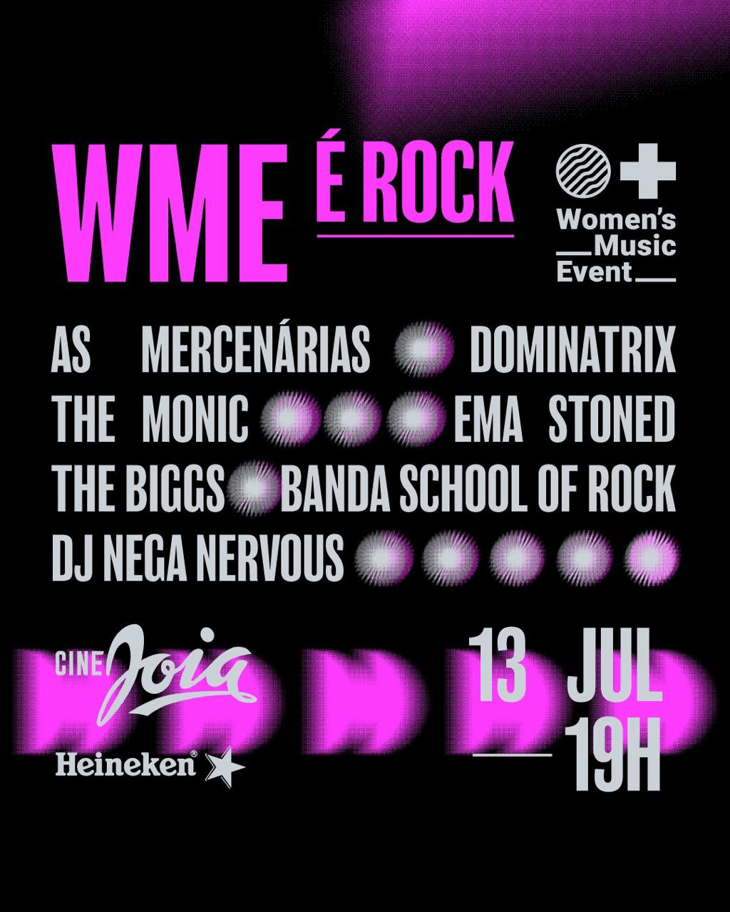 WME é Rock: As Mercenárias, Dominatrix, The Mönic, Ema Stoned, The Biggs, Banda School of Rock e DJ Nega Nervous no Cine&nbsp;Joia