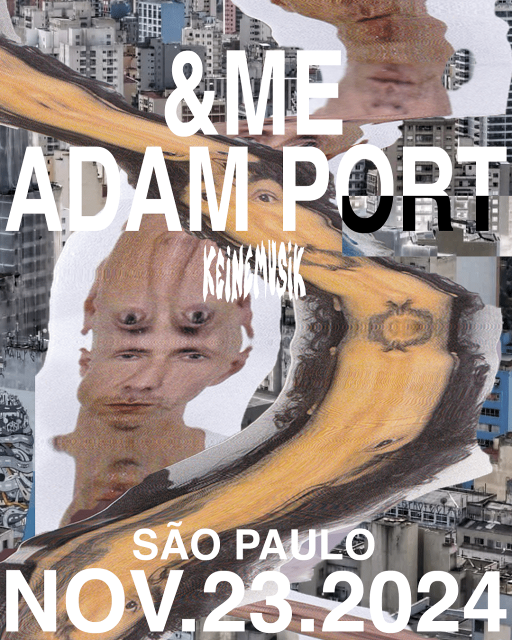 Agora sim é Oficial: Keinemusik com Adam Port e &Me, dia 23 de nov, no Vale do&nbsp;Anhangabaú