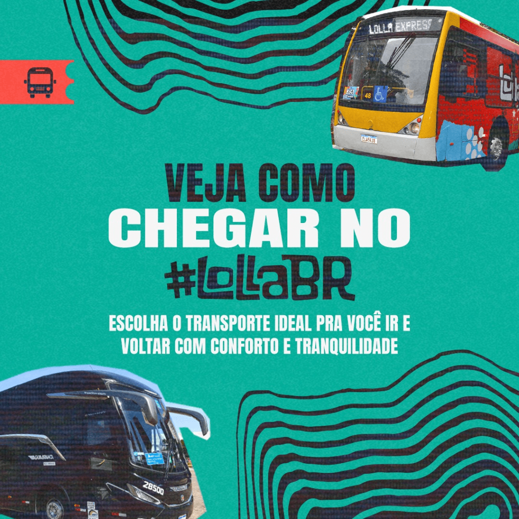 Lollapalooza Brasil anuncia serviços oﬁciais de transporte para a edição de&nbsp;2025