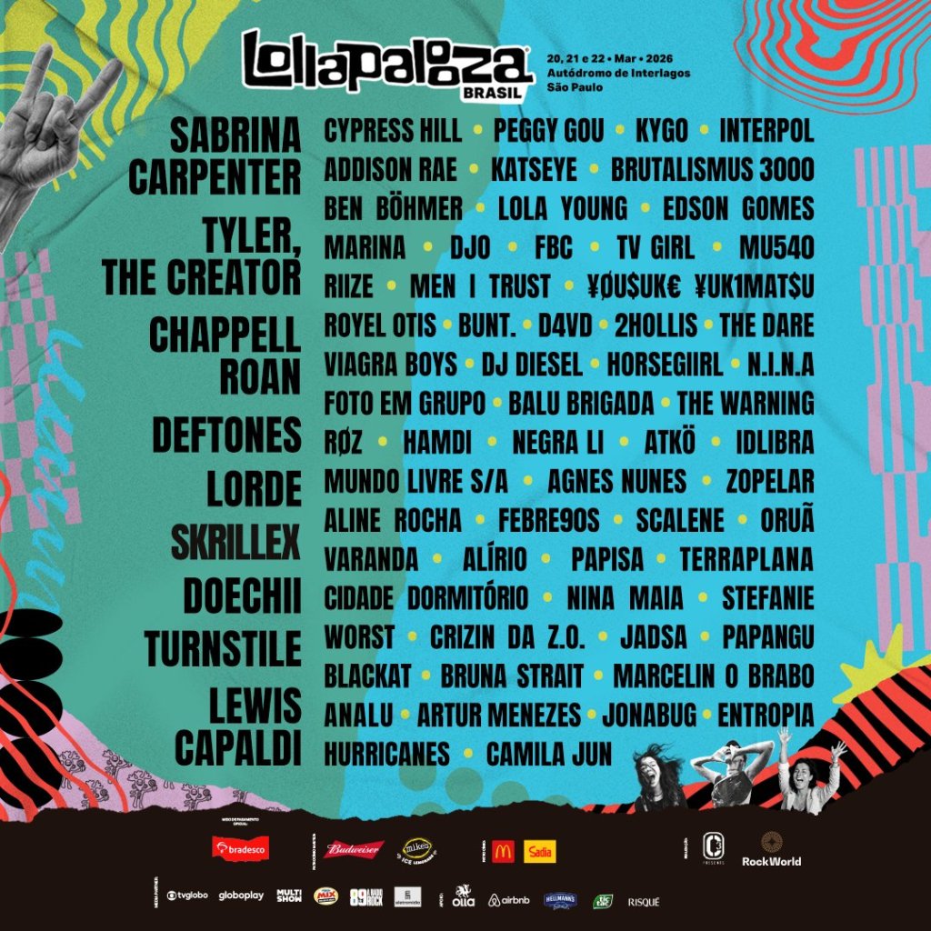 Lollapalooza Brasil 2026 anuncia line-up completo: Sabrina Carpenter, Tyler, The Creator, Chappell Roan, Deftones, Lorde e Skrillex são os&nbsp;headliners