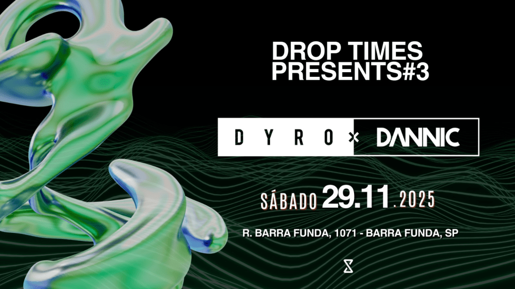 DANNIC e Dyro prometem B2B histórico na Drop Times&nbsp;Presents
