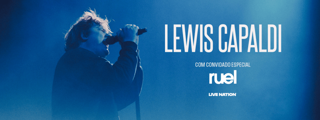 Lewis Capaldi anuncia show no Rio de Janeiro em 2026 com Ruel como convidado especial