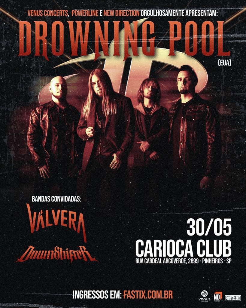 Drowning Pool em São Paulo terá Válvera e DownShifter na abertura