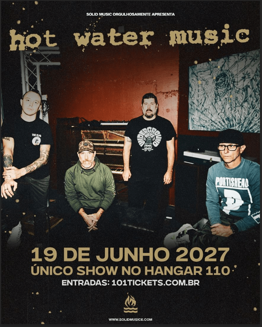 Hot Water Music faz show único no Hangar 110 em junho de&nbsp;2027
